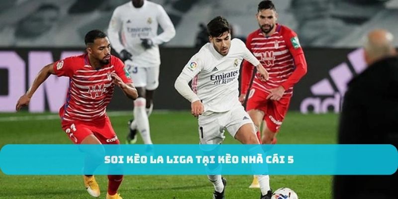 Soi Kèo La Liga